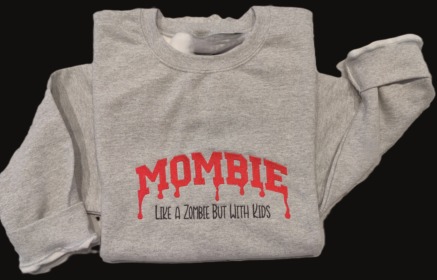 Mombie sweatshirt