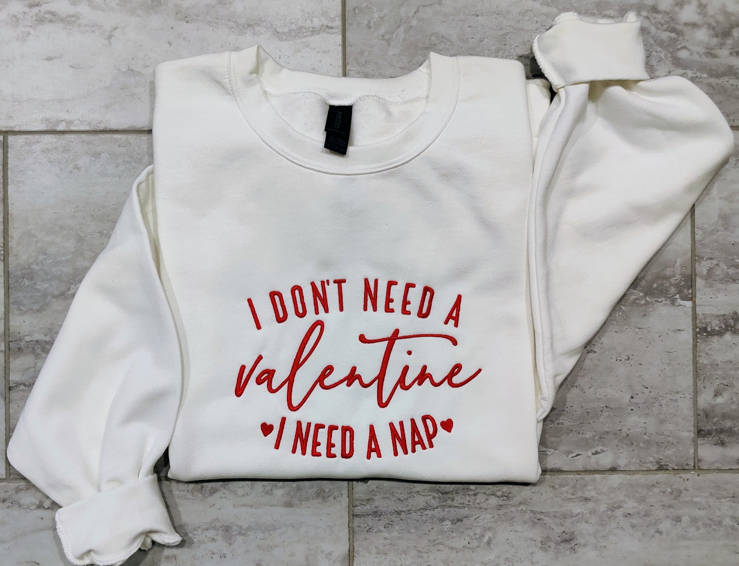 I don't need a Valentine, I need a nap