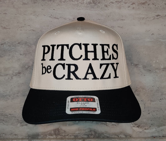 Pitches be Crazy