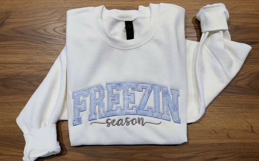 Freezin Season sweatshirt