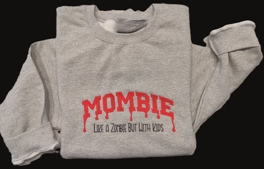 Mombie sweatshirt