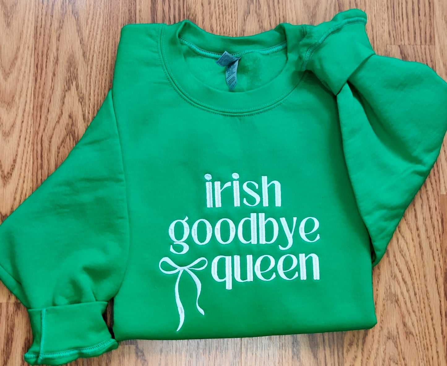 irish goodbye queen